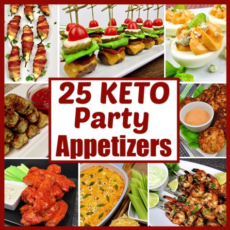 Text 25 Keto Party Appetizers Keto Finger Foods, Keto Appetizers, Keto Holiday, Keto Christmas, Keto Tips, Appetizers For A Crowd, Low Carb Appetizers, Party Appetizers, Low Carbs