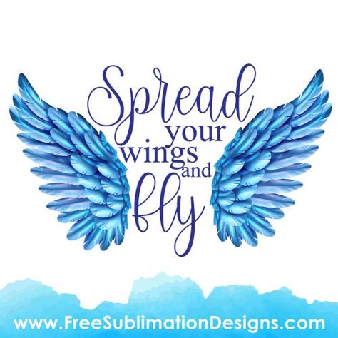 Fly Quote, Memorial Tattoo Quotes, Wings Quotes, Spread Your Wings And Fly, Good Night Prayer Quotes, Fly Quotes, Missing My Son, Sublimation Ideas Projects Inspiration, Phone Backgrounds Quotes