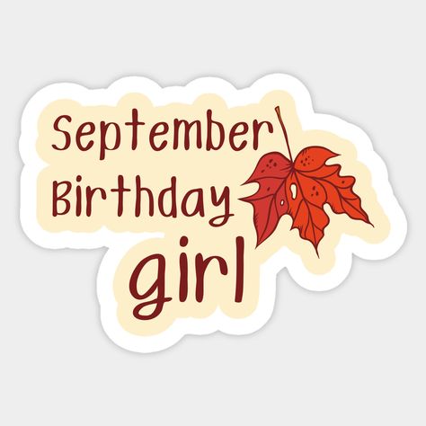 September Stickers, Summer Party Cake, Cake Balloons, September Autumn, Born In September, Balloons Wedding, Preppy Stickers, September Birthday, Leo And Virgo