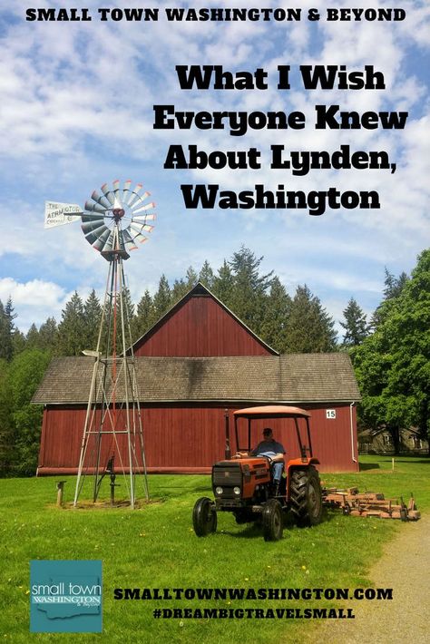 Small Town Washington, Lynden Washington, Usa Places, Farm Fields, Usa Destinations, Washington Travel, Inspirational Blogs, Holiday Tips, Travel Secrets