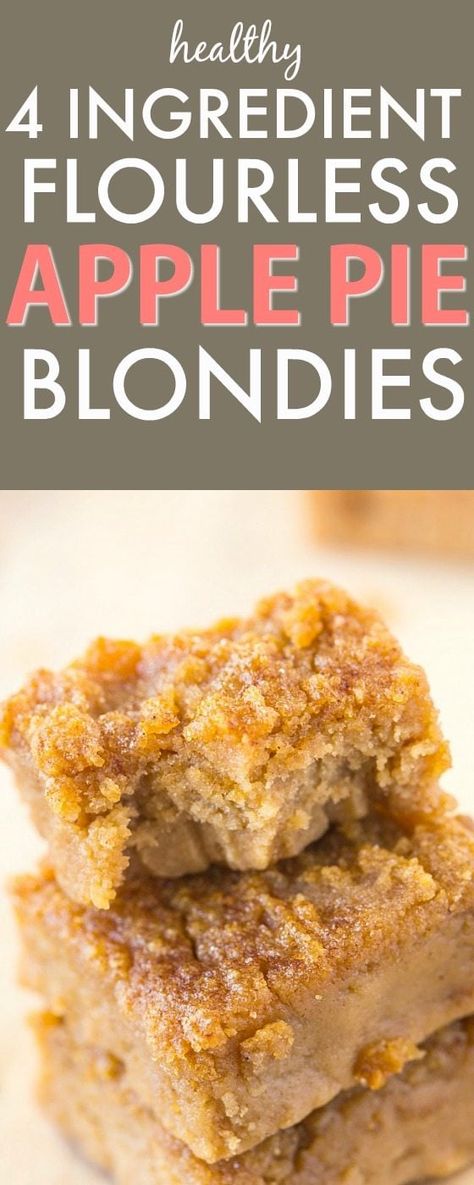 Healthy Four Ingredient Flourless Apple Pie Blondies recipe- A quick, easy and delicious recipe with 4 ingredients- NO white flour, white sugar, butter or oil! {vegan, gluten free, refined sugar free and paleo}- thebigmansworld.com Dessert Sans Gluten, Patisserie Sans Gluten, Blondies Recipe, Desserts Vegan, White Flour, Paleo Dessert, Healthy Sweets, Refined Sugar Free, Gluten Free Baking