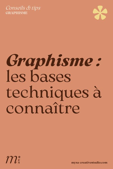 Les bases du graphisme — Mysa Creative Studio Illustration Design Graphique, Inspiration Typographie, Mises En Page Design Graphique, Graphisme Design, Examples Of Logos, Technical Skills, Logo Creation, Canva Design, Brand Marketing