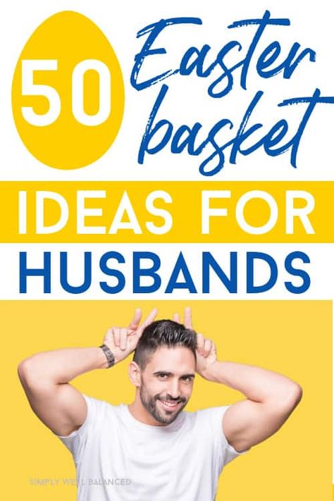 50 Easter Basket Ideas for Husbands: Easter Gifts for Men Easter Basket Ideas For Men, Husband Easter Basket, Boyfriend Easter Basket, Easter Basket Hunt, Mens Easter Basket, Creative Easter Basket Ideas, Ideas For Married Couples, Small Easter Gifts, Easter Egg Stuffers