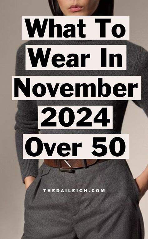 What To Wear in Fall Over 50, Fall Outfits for Women Over 50, What To Wear in November 2024 Over 50, Casual Fall 2024 Outfit Ideas Over 50, How To Dress in Fall 2024 Over 50 Outfit Ideas November 2024, November Womens Outfits, Fall Preppy Outfits Southern Prep, Fall Outfits 2024 Business Casual, November Fashion 2024, Winter Clothing Styles For Women Over 50, Women Over 40 Fall Outfits, Age 50 Fashion, Fall Hamptons Outfit