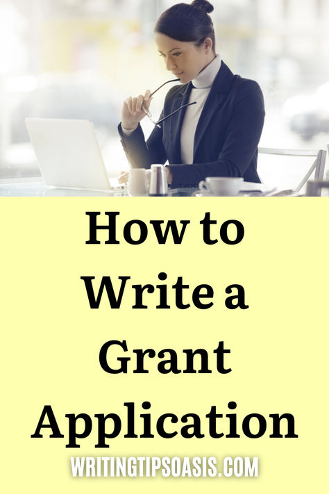 Image of business woman at laptop and title of pin which is how to write a grant application. How To Write A Grant Proposal, Grant Proposal Writing, Grant Proposal, Grant Application, Fund Raiser, Grant Writing, Proposal Writing, Writing Advice, Useful Information