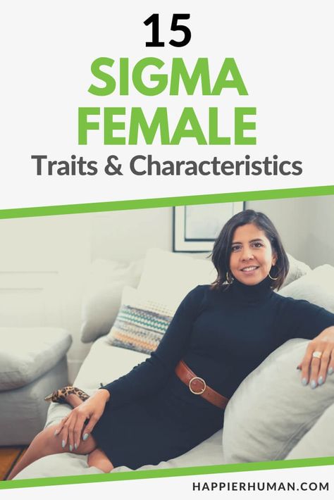 15 Sigma Female Traits & Characteristics - Happier Human Sigma Infj Female, Female Personality Types, Sigma Female Quotes, Sigma Female Personality, Sigma Female Aesthetic, Sigma Personality, Sigma Woman, Sigma Female, Personality Archetypes