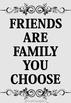 choose Friends Are Family, Always Thinking Of You, I Love My Friends, Words Worth, True Friends, Friends Quotes, Friendship Quotes, Great Quotes, You Choose