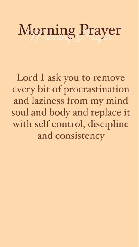 A prayer to begin your which ensures you start with the right mindset Morning Bible Affirmations, Prayers For Self Discipline, Prayer Against Procrastination, Prayer For Procrastination, How To Start A Prayer, Prayers Before Reading The Bible, Prayer For Discipline, How To Start A Prayer Journal, Prayer For Morning