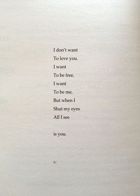 * When I See Your Eyes Quotes, Be Anything You Want To Be, Fear Of Loving Again, Your Eyes Poem, Fear Of Loving Someone, Fear Of Not Being Loved, When I Close My Eyes I See You, Fear Of Love Art, If You See This