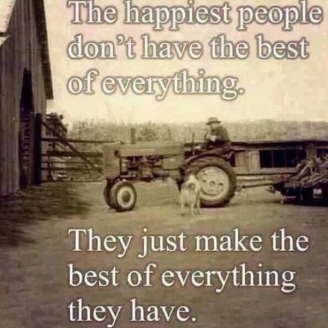 Farm Life Quotes, Cowboy Quotes, Country Girl Quotes, Country Quotes, Quotable Quotes, Happy People, The Ranch, A Quote, Wise Quotes