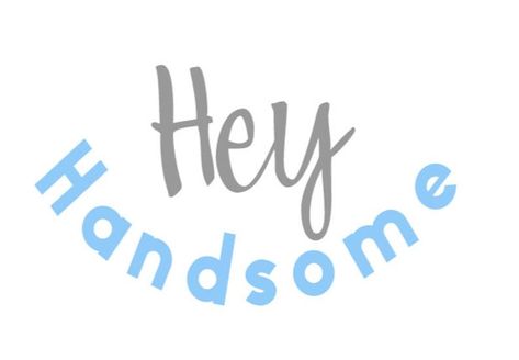 Hello Beautiful Hey Handsome SVG Digital Download Svg and | Etsy You Are Handsome Quotes, Hi Handsome Quotes, Good Afternoon Handsome, Hey Handsome Quotes, Handsome Quotes, Hello Pictures, Hello Babe, Good Morning Handsome Quotes, You Are Handsome