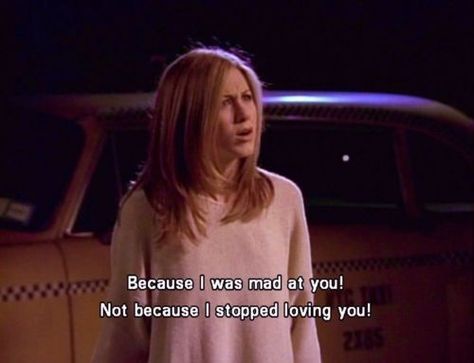 Rachel Green Quotes, Mad At You, Advertising Quotes, Series Quotes, Green Quotes, Ross And Rachel, Friends Tv Series, Friends Moments, Quotes Disney