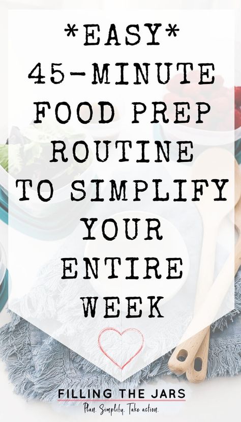 Quick Food Prep Routine for a Week of Easier Meals | Filling the Jars Sunday Food Prep For The Week, Easy Sunday Meal Prep, How To Start Meal Planning, Prepping Meals For The Week, Ingredient Prep For The Week, Sunday Meal Prep For The Week, Sunday Prep For The Week, Simple Weekly Meal Plan, Food Prep For The Week