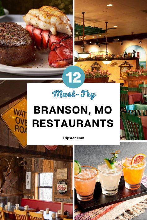 A collage promoting an article about twelve must-try restaurants in Branson, Missouri. Top left photo: steak and lobster. Top right photo: An indoor restaurant with green chairs and tables. Bottom left photo: An indoor restaurant with rustic interior designs. Bottom right photo: three glasses of martini. Best Restaurants Branson Mo, Best Restaurants In Branson Missouri, Where To Eat In Branson Missouri, Branson Missouri Food, Best Places To Eat In Branson Missouri, Branson Missouri Vacation Things To Do, Branson Missouri Restaurants, Branson Restaurants, Branson Missouri Vacation