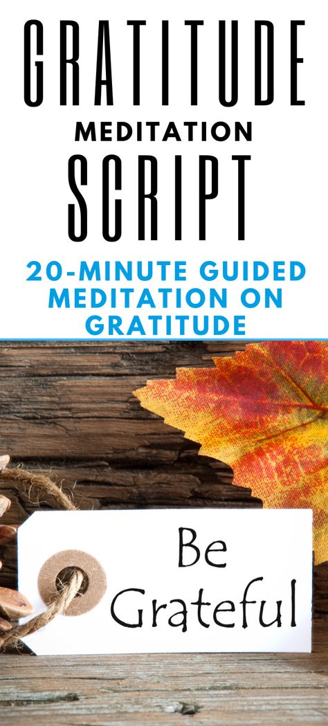 20-minute guided meditation on gratitude. Click on the image to listen to the meditation. #meditation, #selfimprovement, #gratitude 20 Minute Guided Meditation Script, Gratitude Meditation Script, Meditation Stories, Yoga Readings, Guided Imagery Scripts, Yoga Gratitude, Morning Meditations, 5 Am Club, Gratitude Yoga