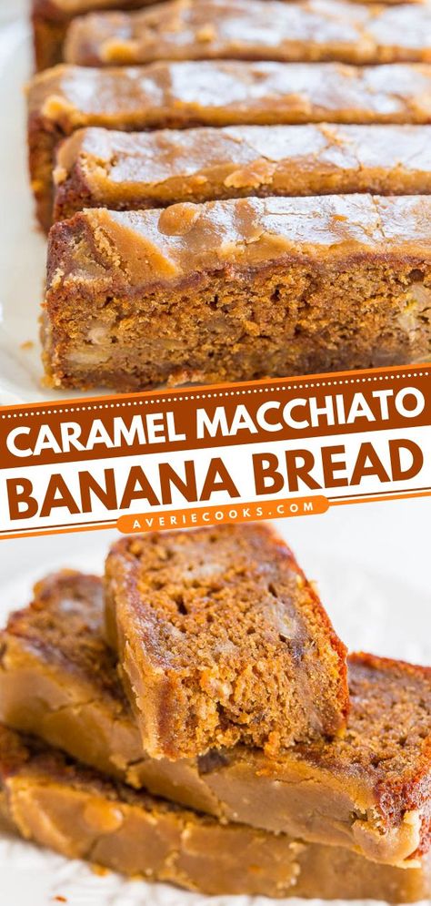 Caramel Macchiato Banana Bread, holiday brunch, christmas morning Bacon Banana Bread, Caramel Macchiato Banana Bread, Banana Bread With Caramel Glaze, Unique Banana Bread Recipes, Unique Banana Recipes, Unique Bread Recipes, Banana Bread Christmas, Unique Banana Bread, Caramel Banana Bread Recipe