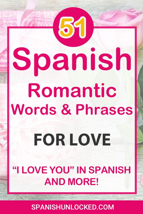 Spanish Love Phrases, Spanish Starters, Romantic Spanish Quotes, Simple Spanish Words, Words For Love, Phrases In Spanish, Mexican Words, How To Say I Love You, Spanish Sayings