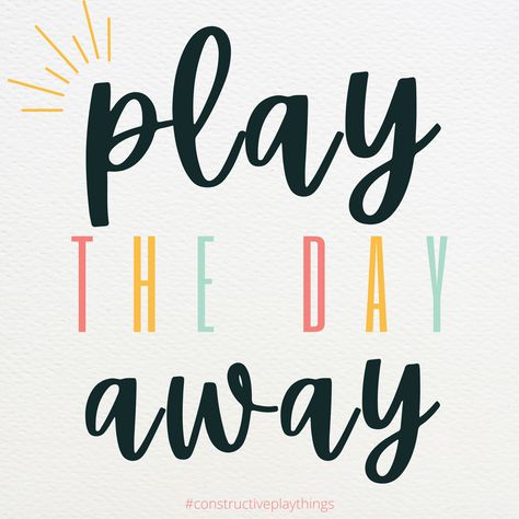 Classroom Words Of Inspiration, Daycare Quotes Inspirational, Play Outside Quotes, Play Time Quotes, Play Therapy Quotes, Preschool Quotes Inspirational, Child Care Quotes, Play Quotes For Kids, Playtime Quotes