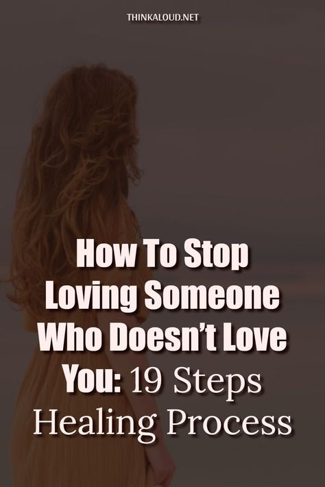 Quotes On Loving Someone Who Doesn't Love You, Stop Loving Someone Who Doesnt Love You Quotes, Stop Liking Him Quotes, Someone Doesn't Love You Back, When You Stop Loving Someone, How Do You Stop Loving Someone, How To Avoid Someone You Love, How To Stop Loving Someone Who Doesnt Love You Back, How Do I Stop Loving You