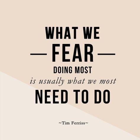 What we fear doing most is usually what we most need to do. ~Tim Ferris  #inspiration #do #act #fear #quotes Do It Yourself Quotes, Poorly Drawn Lines, Tim Ferris, Staying Grounded, Fear Quotes, Creative Coaching, Intrinsic Motivation, Funny Quotes For Teens, Funny Quotes About Life