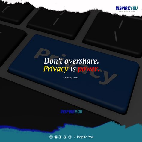 Don't overshare. Privacy is power. #inspirationalquotes #quotes #peacefullife #inspireyou #iy #inspireu for more inspiration Also us Follow on Social Media: Instagram : https://www.instagram.com/inspire_you.01/ Facebook : https://www.facebook.com/inspireyou010 Twitter : https://twitter.com/Inspire66614181 Pinterest : https://in.pinterest.com/inspireyou01/_created/ You Tube : https://www.youtube.com/channel/UC8FJZDK42OJUKSH_WX2oCTQ Don't Overshare Quotes, Oversharing On Social Media, Don't Overshare, Stop Oversharing, Privacy Is Power, Chronic Migraines, Peaceful Life, You Tube, Powerful Quotes