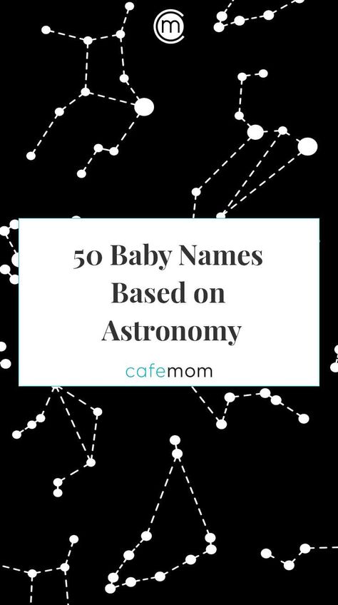 Astronomy Names, Names Of Constellations, Names Of Stars, Celestial Baby Names, Astronomy Quotes, Galaxy Names, Astronomy Lessons, Disney Baby Names, Space Names