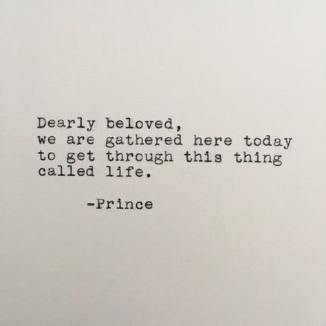 Prince Life Quote (Let's Get Crazy) Typed on Typewriter Crazy Song, Weird Songs, Prince Quotes, सत्य वचन, Get Crazy, Senior Quotes, Crazy Quotes, Poem Quotes, Self Love Quotes