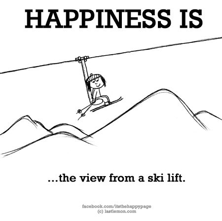 No. 980 What makes YOU happy? Let us know here http://lastlemon.com/happiness/ and we'll illustrate it. Google Quotes, Skiing Memes, Ski Quotes, Ski Inspiration, Skiing Quotes, Skiing Aesthetic, Apres Ski Party, Ski Bunnies, Ski Bums