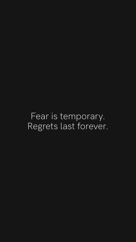 Qoutes About Regrets, Feeling Regret Quotes, Regrets Quotes Life, Fear Is Temporary Regret Is Forever, Regret Quotes Too Late Feelings, Do It Now Or Regret It Later, No Regrets Aesthetic, Regrets Aesthetic, Regret Aethstetic