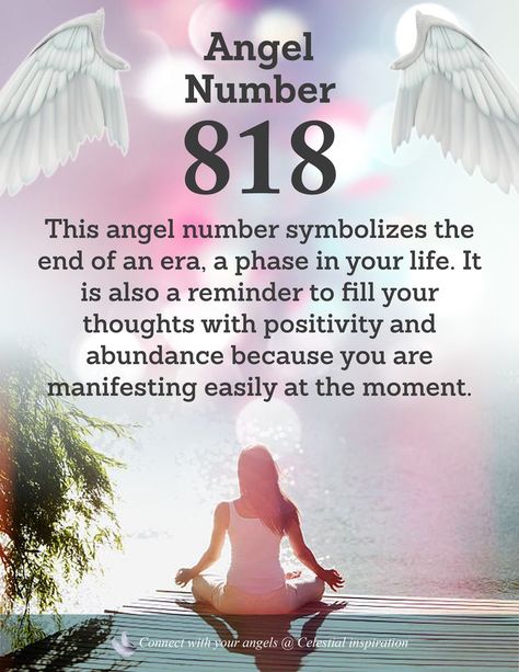 Angel Number 818 This angel number symbolizes the end of an era, a phase in your life. It is also a reminder to fill your thoughts with positivity and abundance because you are manifesting easily at the moment. 1 Angel Number, 818 Angel Number, Money Spells That Work, Angel Number Meaning, The End Of An Era, Numerology Numbers, Signs From The Universe, Angel Number Meanings, Angel Guidance