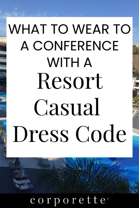 Wondering what to wear to a beachy conference -- particularly one with a "resort casual dresscode"? What is professional attire for a resort? We got a number of reader questions about this, so we thought we'd discuss what to wear (or not wear) for a resort casual business event, as well as what is proper conference attire in general for beachy, tropical destinations. #corporette #businesstravel #conferencetips #businesstraveltips #tipsforbusinesswomen #womenlawyers Resort Casual Wear For Women, Business Beach Outfit, Business Resort Casual, Island Business Casual, Tropical Business Attire, Resort Attire Women Clothing Styles, Business Vacation Outfits, Cute Conference Outfits Summer, Hawaiian Business Casual Women