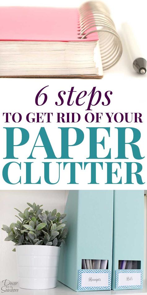 Paper clutter overwhelming your home? Learn how you can get rid of the paper clutter in just 6 steps! These paper clutter solutions will help you organize your paperwork and eliminate all those papers. Paper clutter organization is really simple with these easy instructions! | #decorbytheseashore #declutter #declutteringtips #simplify #paperclutter #minimalism Paper Clutter Solutions, Clutter Help, Paper Clutter Organization, Clutter Solutions, Clutter Control, Declutter Home, Organizing Paperwork, Paper Clutter, Getting Rid Of Clutter