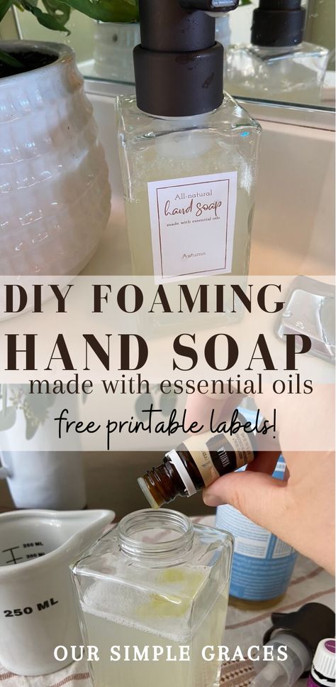 Natural Foaming Hand Soap Recipe, Make Your Own Hand Soap, Foaming Hand Soap With Essential Oils, Essential Oil Foaming Hand Soap Recipe, Foaming Soap Recipe, Foam Soap Recipe, Diy Natural Hand Soap, Essential Oil Hand Soap Recipe, Diy Hand Soap With Essential Oils