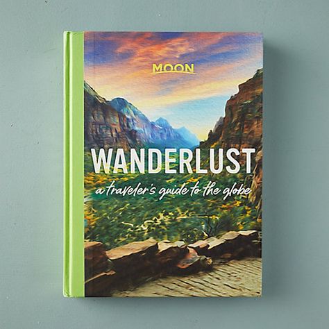 Wanderlust: A Traveler's Guide to the Globe - Terrain Mindfulness Books, Indoor Jungle, Book Shop, Garden Guide, Coffee Table Book, Table Books, Book Projects, Field Guide, Book Stationery