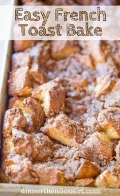 Easy French Toast Bake with no overnight chilling and all your favorite French Toast flavors you can serve to your family or a large crowd. Perfect with warm maple syrup. Overnight French Toast Recipe, Easy French Toast Bake, French Toast Bake Overnight, French Toast Casserole Easy, Baked French Toast Casserole, French Toast Bake Recipe, Overnight French Toast, Easy Brunch Recipes, French Toast Breakfast