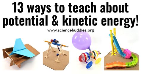 13 Activities and Lessons to Teach Potential and Kinetic Energy | Science Buddies Blog Energy Science Experiments, Potential And Kinetic Energy Projects, Potential And Kinetic Energy Activities Middle School, Kinetic And Potential Energy Experiments, Energy Science Experiments For Kids, Mechanical Energy Activities For Kids, Potential And Kinetic Energy Activities, Potential Energy Activities, Energy Science Activities