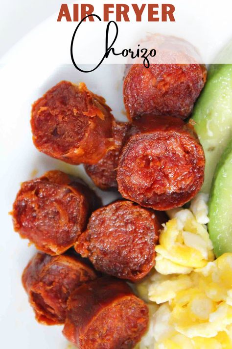 Air fryer chorizo sausage is perfectly cooked, crispy around the edges and juicy on the inside. Serve for breakfast with a side of scrambled eggs and sliced avocados. #airfryerrecipes #chorizorecipes #airfryerbreakfastrecipes Air Fryer Chorizo Sausage, Air Fryer Chorizo, How To Cook Chorizo Sausage, Chorizo Sausage Recipes, Chorizo Recipes Dinner, Beef Chorizo, Spanish Chorizo, Air Fryer Recipes Breakfast, Smoked Sausage Recipes