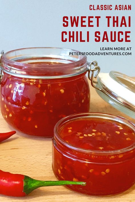 Sweet Thai Chili Sauce, Sweet Chilli Sauce Recipe, Sweet Thai Chili, Sweet Chili Sauce Recipe, Chili Sauce Recipe, Thai Chili Sauce, Thai Chili, Hot Sauce Recipes, Asian Sauce