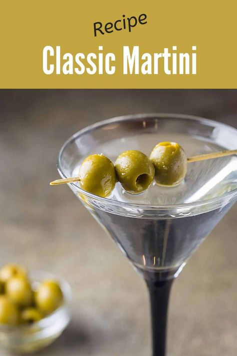 Olive Martini Recipe, Classic Martini Recipes Vodka, Classic Gin Martini, Basic Martini Recipes, Classic Vodka Martini, Gin And Vermouth Cocktail, Dirty Martini Recipe Vodka No Vermouth, Martini Drinks Cocktail Recipes, Vodka Martini Recipes Easy