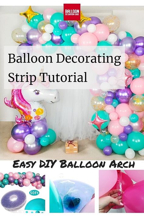 Unicorn balloon arch and various types of balloon decorating strips How To Make A Balloon Arch Tutorials, Balloon Arch Tape, Baloon Garland, Science Birthday Party Ideas, Balloon Arch Diy, Balloons Galore, How To Make Balloon, Balloon Clusters, Balloon Garland Diy