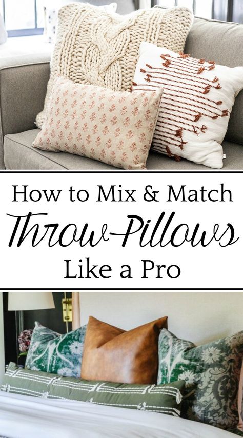 How to Mix and Match Throw Pillows | The "magic formula" for mixing and matching throw pillows like an interior decorator + the best resources for buying them. Off White Couch Pillow Ideas, Tan Couch Throw Pillow Ideas, Mix And Match Throw Pillows, Decorating Rules, Rustic Throw Pillows, Pillow Mixing, Euro Pillows, Pillow Combos, Throw Pillows Living Room