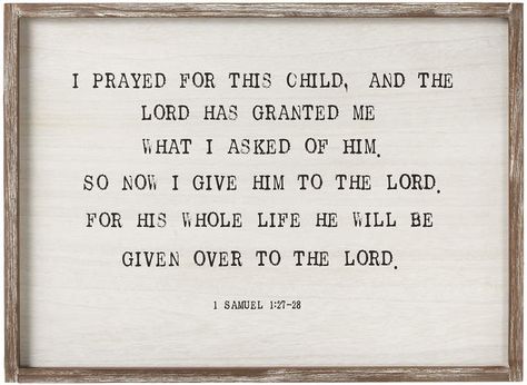 1 Samuel 1:27-28 Wall Art 1 Samuel 1:27-28, Baby Blessing Party, Blessing Party, Thanks Jesus, Adoption Shower, Christ Centered Marriage, Dedication Ideas, 1 Samuel 1 27, Kids Interior Design