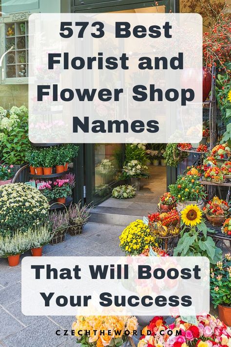 Are you wondering, how to name your flower shop? Check our ultimate collection of the best flower shop and florist names to boost your success. Catchy, creative Flower Store Name Ideas, Flower Shop Entrance, Flower Brand Name Ideas, Cute Flower Shop Names, Florist Business Name Ideas, Floral Shop Names Ideas, Flower Farm Name Ideas, Florist Shop Name Ideas, Floral Business Names