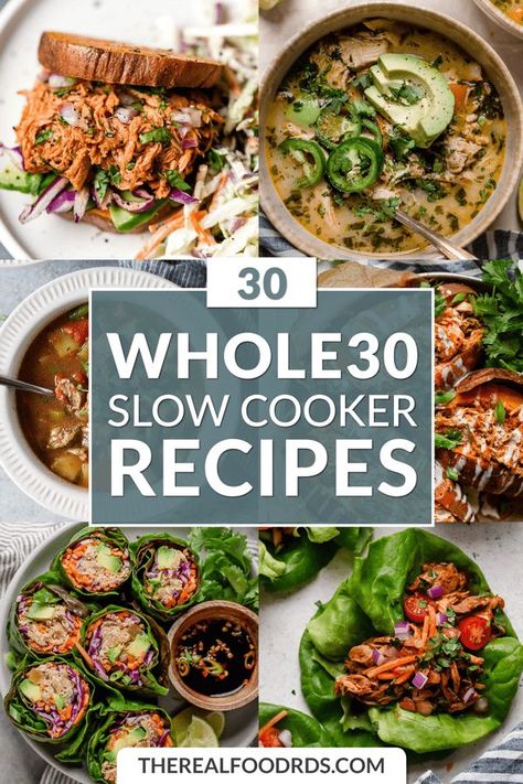 30 Slow Cooker recipes for your @Whole30 and beyond! Hearty, comforting & delicious! | The Real Food Dietitians #whole30 #slowcooker #therealfoodrds Whole 30 Slow Cooker Recipes, Whole30 Slow Cooker, Best Slow Cooker Recipes, Whole30 Dinner Recipes, Whole30 Dinners, Real Food Dietitians, Slow Cooked Meals, Healthy Slow Cooker, Slow Cooker Recipes Healthy