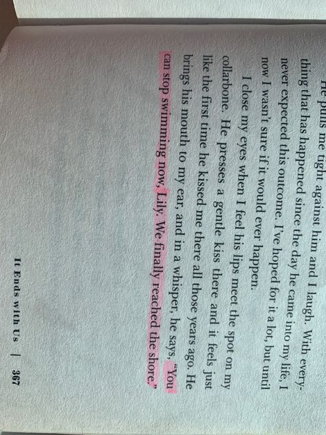 “you can stop swimming now, lilly. we finally reached the shore” You Touch Her Again It Ends With Us, You Can Stop Swimming Now Lily, Colleen Hoover Quotes, Reading Girl, Book Annotations, Romantic Book Quotes, Book Instagram, Romanticizing Life, Book Annotation