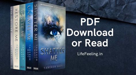 Shatter Me Complete Collection by Tahereh Mafi PDF Download | Read Online Pdf Books, Shatter Me Series Free Pdf, Shatter Me Pdf Download, Shatter Me Free Pdf, Shatter Me Series Pdf, Books Like Shatter Me, Shatter Me Pdf, How To Download Books Pdf For Free, Wattpad Stories To Read