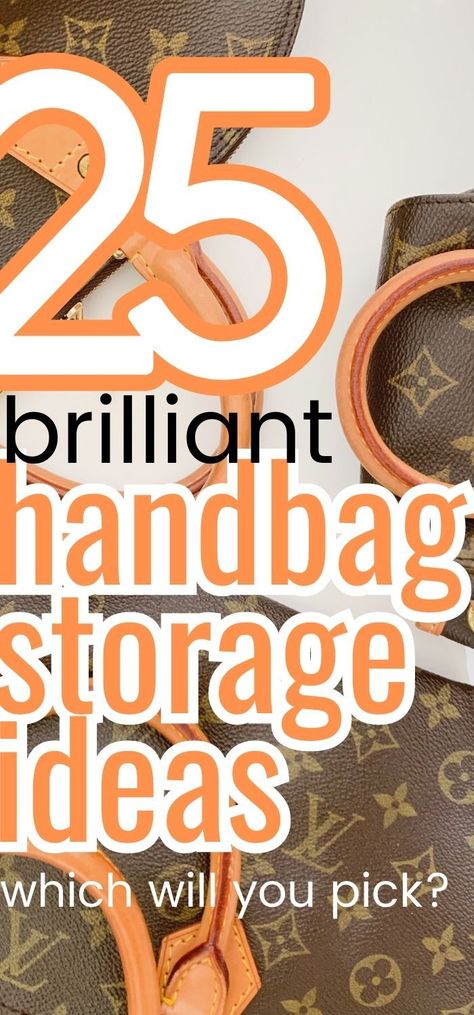 Inside Handbag Organization, How To Display Handbags In Closet, Store Bags Storage, Storing Bags In Closet, Storage For Bags And Purses, Storage For Handbags, Bags Storage Ideas Small Space, Storage Ideas For Handbags, Purse And Handbag Storage Ideas