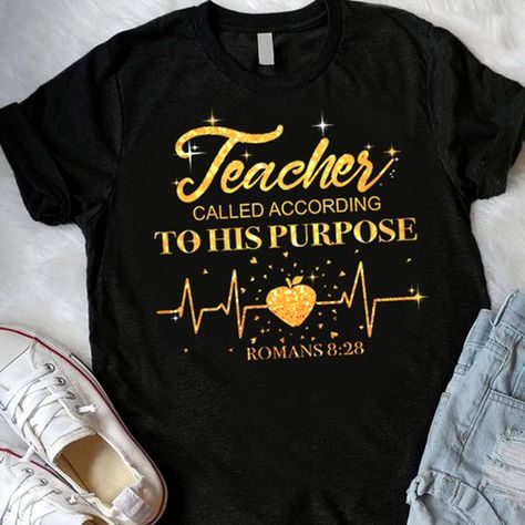 Teacher To His Purpose t shirt FR05 Teacher Shirts Designs, Mardi Gras Party, Teacher Style, Teacher Tees, Teacher Outfits, Teacher Tshirts, School Shirts, One By One, Teachers Pay Teachers