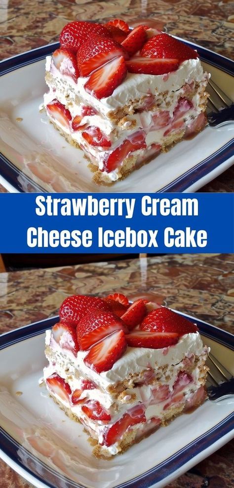 INGREDIENTS: 2 cups heavy cream 1 package (8 ounces) cream cheese ¾ cup powdered sugar Strawberry Cream Cheese Icebox Cake, Cream Cheese Icebox Cake, Frozen Strawberry Recipes, Easy Strawberry Desserts, Icebox Desserts, Strawberry Icebox Cake, Icebox Cake Recipes, Cream Cheese Desserts, Strawberry Dessert Recipes