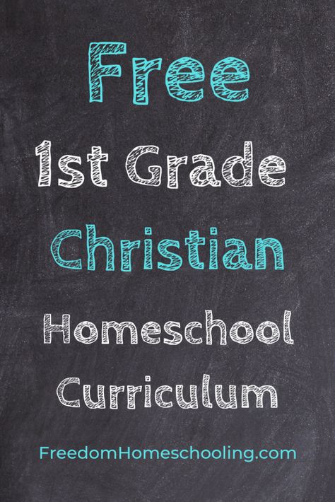 Free 1st Grade Christian Homeschool Curriculum | Freedom Homeschooling 5th Grade Homeschool Curriculum, 1st Grade Homeschool Curriculum, 5th Grade Homeschool, 1st Grade Homeschool, Homeschool Tools, Best Homeschool Curriculum, First Grade Curriculum, School Planning, Christian Homeschool Curriculum